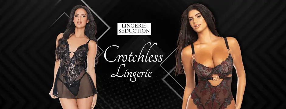 Secrets Revealed: 8 Benefits of Crotchless Lingerie